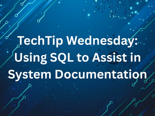 TechTip Wednesday: Using SQL to Assist in System Documentation