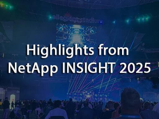 Highlights from NetApp INSIGHT 2025